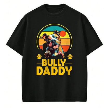 Gift for Dad Shirt, Funny Dad Unisex T-Shirt/Hoodie/Sweatshirt HLT00 – American Bully Daddy Proud Canine Dog Father T-Shirt